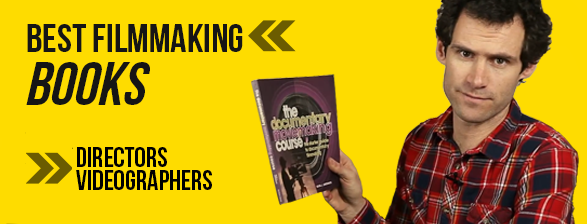 Best Filmmaking Books – Directors Videographers